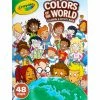 CRAYOLA COLORS OF THE WORLD COLORING & ACTIVITY BOOK