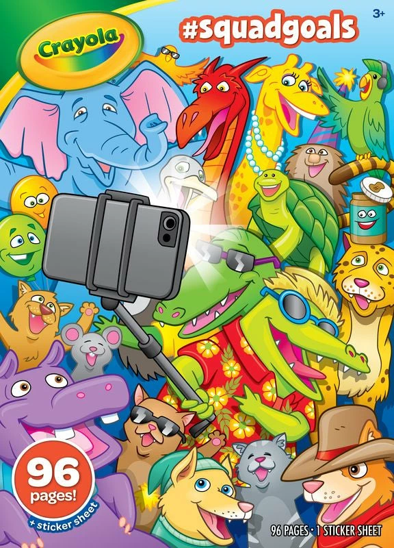CRAYOLA #SQUADGOALS 96 PAGE COLOURING BOOK 1 CRAYOLA #SQUADGOALS 96 PAGE COLOURING BOOK